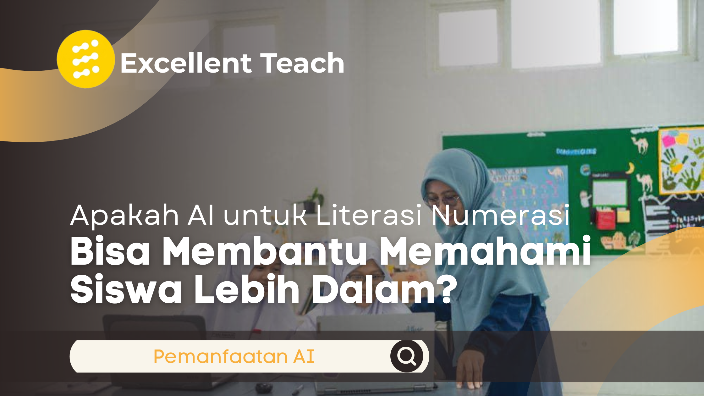 Guru mendampingi siswa belajar menggunakan teknologi AI untuk mendukung literasi numerasi di kelas.