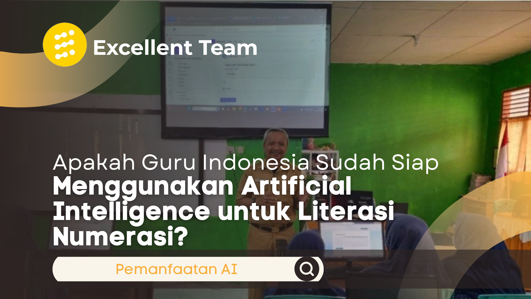 Guru Indonesia mengikuti pembelajaran berbasis AI untuk mendukung literasi numerasi di kelas.
