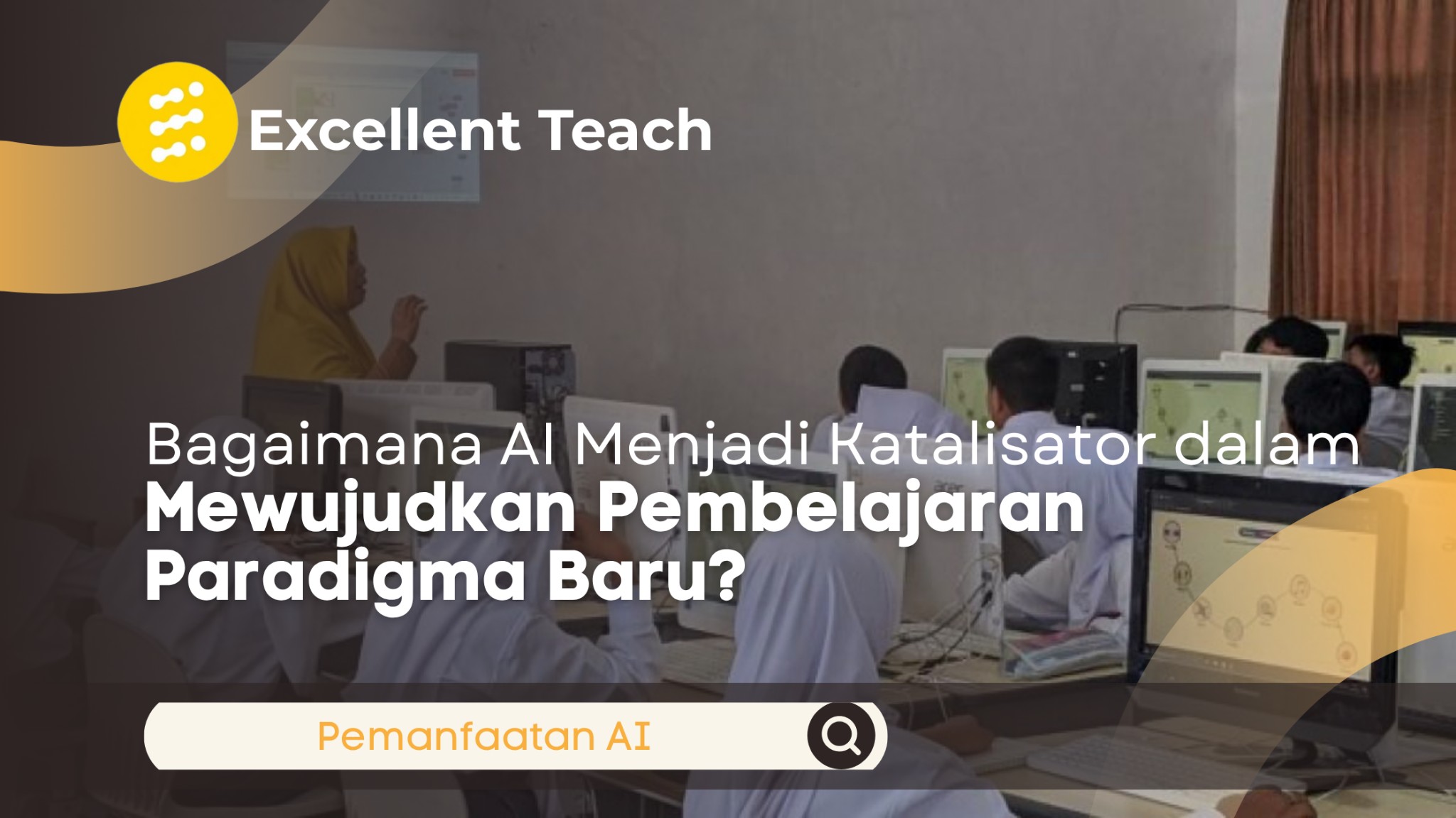Guru dan siswa sedang mengikuti pembelajaran berbasis teknologi di laboratorium komputer sebagai ilustrasi pemanfaatan AI dalam pendidikan.