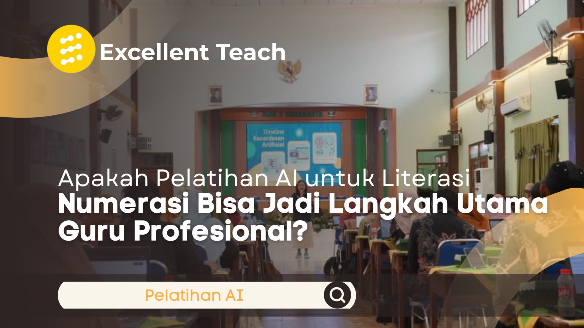 Guru dan peserta pelatihan mengikuti kegiatan pelatihan AI untuk mendukung literasi numerasi dan profesionalisme pendidik.